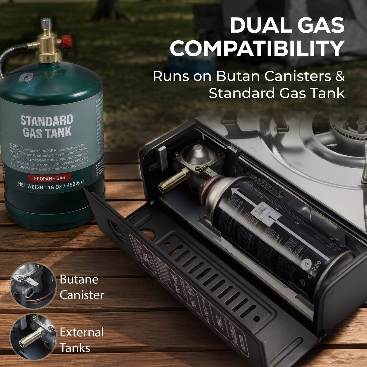 Dual gas compatibility: double burner stove running on butane canisters or a standard external gas tank